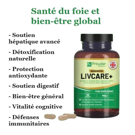 Advanced Livcare+ Soutien hépatique détoxification et bien-être général